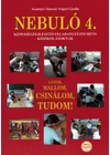 Nebuló csomag - Látom, hallom, csinálom, tudom - készségfejlesztő feladatgyűjtemény