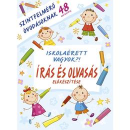 Iskolaérett vagyok?! Írás és olvasás előkészítése