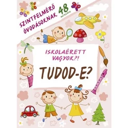 Iskolaérett vagyok?!Tudod-e? 