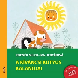 A kiváncsi kutyus kalandjai - képeskönyv - Móra Könyvkiadó