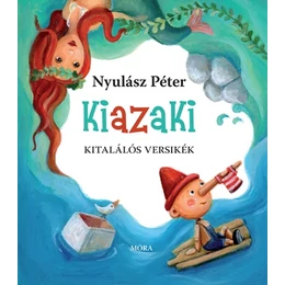 Nyulász Péter : Kiazaki - Kitalálós versikék - Palincs Játék