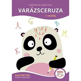 Móra Kiadó - Varázsceruza - Előírt írásfüzet - foglalkoztató - 1. osztály - Nagybetűk