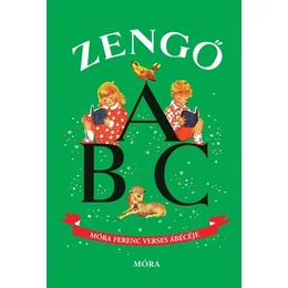 Móra Ferenc: Zengő ABC - lapozó