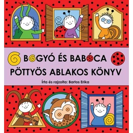 Bogyó és Babóca - Pöttyös ablakos könyv