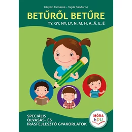 Móra Kiadó - Betűről betűre 3. - F, V, K, G, SZ, Z, C, S, ZS, CS, L, R, J