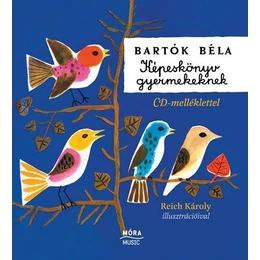 Bartók Béla - Képeskönyv gyermekeknek CD melléklettel  - Palincs Játék