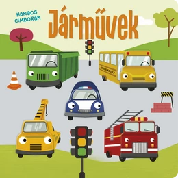 Hangos cimborák - Járművek - Napraforgó Kiadó