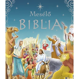 Mesélő Biblia - Napraforgó Kiadó