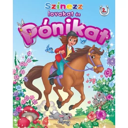 Színezz lovakat és pónikat - 2. (Vágta) - Napraforgó Kiadó