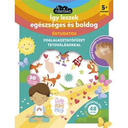 Így leszel egészséges és boldog