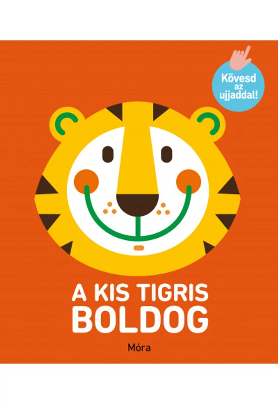 A kis tigris boldog - Kövesd az ujjaddal 