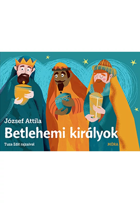 József Attila : Betlehemi királyok - leporello - Palincs Játék