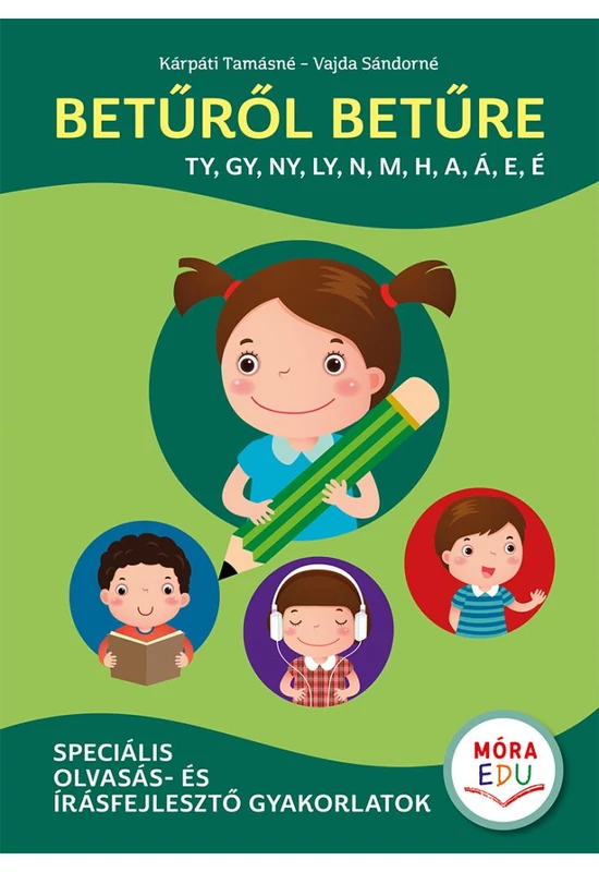Móra Kiadó - Betűről betűre 3. - F, V, K, G, SZ, Z, C, S, ZS, CS, L, R, J