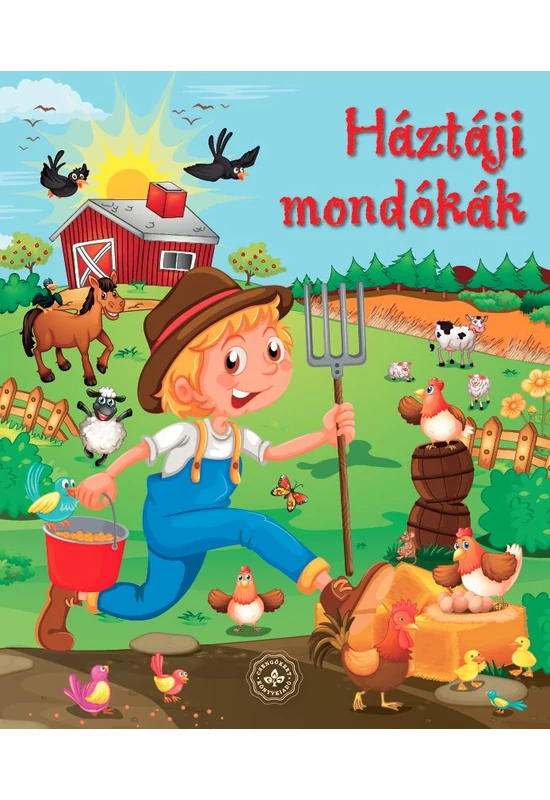 Bogos Katalin: Háztáji mondókáim - lapozó - Palincs Játék