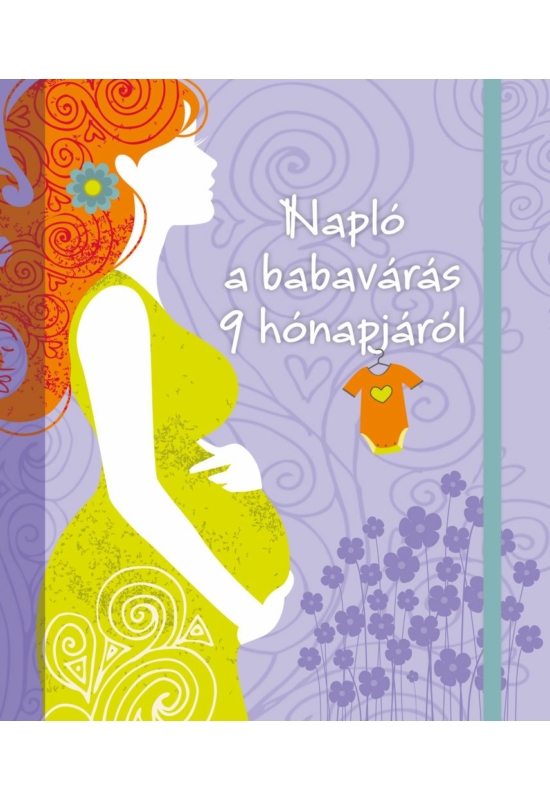 Napló a babavárás 9 hónapjáról - Napraforgó Kiadó