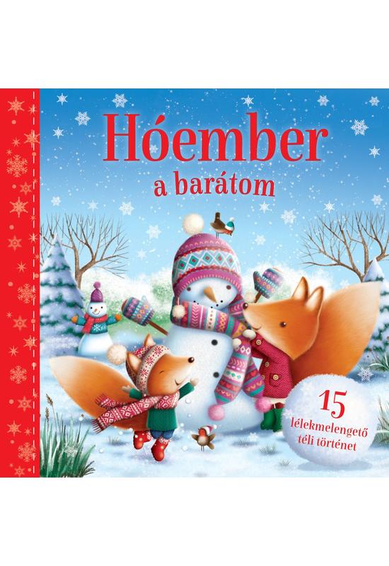 Hóember a barátom (ÚJ) - Napraforgó Kiadó - Napraforgó Kiadó - Palincs Játék