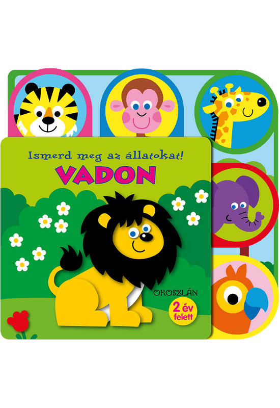 Ismerd meg az állatokat! - Vadon - Napraforgó Kiadó