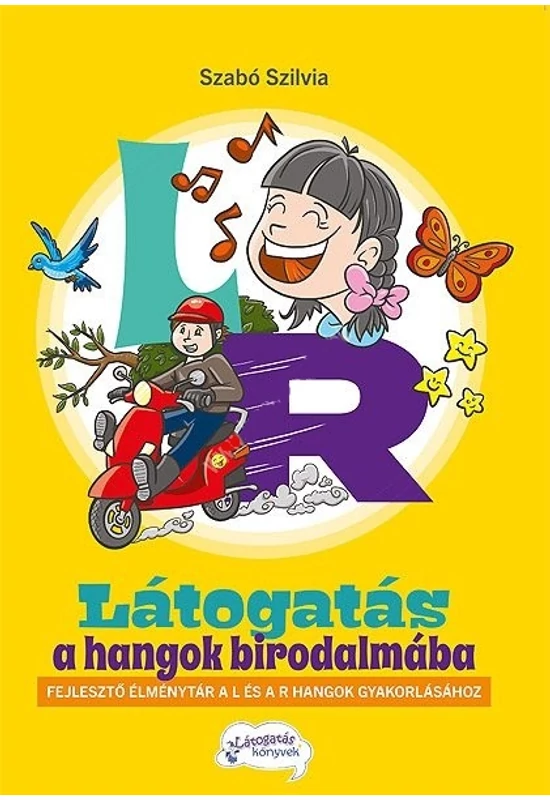 Látogatás a hangok birodalmába L- R 