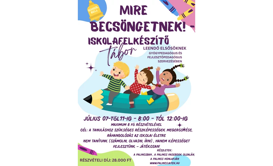 Mire becsöngetnek! - Játékos iskola felkészítő tábor